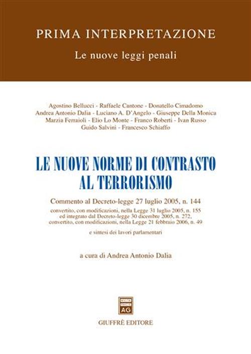Le nuove norme di contrasto al terrorismo