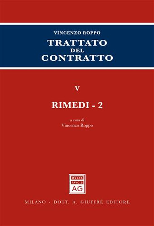 Trattato del contratto. Vol. 5: Rimedi (2)