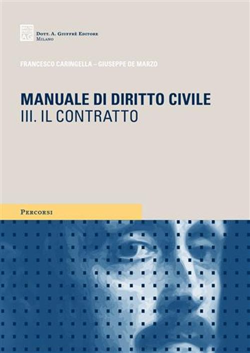 Manuale di diritto civile. Vol. 3: Il contratto