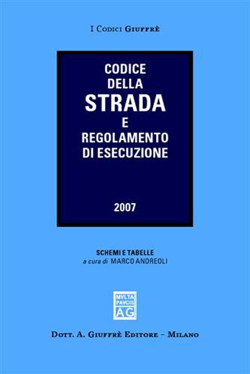 Codice della strada e regolamento di esecuzione
