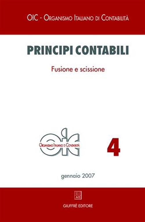 Principi contabili. Vol. 4: Fusione e scissione