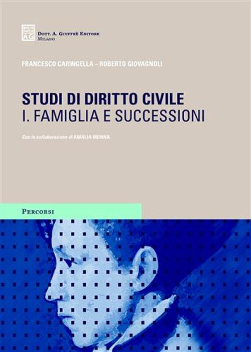 Studi di diritto civile. Vol. 2: Famiglia e successioni