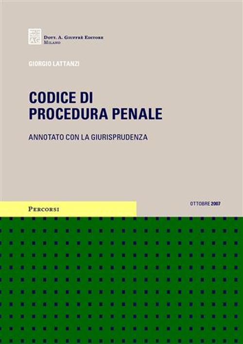 Codice di procedura penale. Annotato con la giurisprudenza