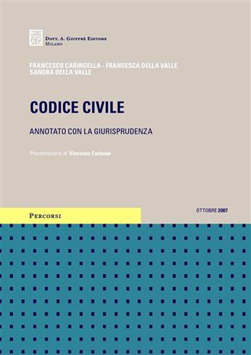 Codice civile. Annotato con la giurisprudenza