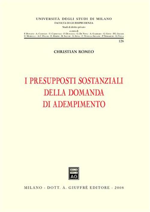 I presupposti sostanziali della domanda di adempimento