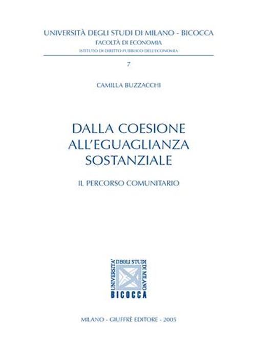 Dalla coesione all'eguaglianza sostanziale. Il percorso comunitario