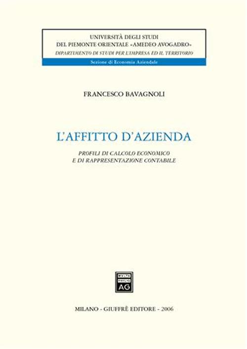 L'affitto d'azienda. Profili di calcolo economico e di rappresentazione contabile