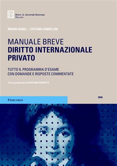 Diritto internazionale privato. Tutto il programma d'esame con domande e risposte commentate