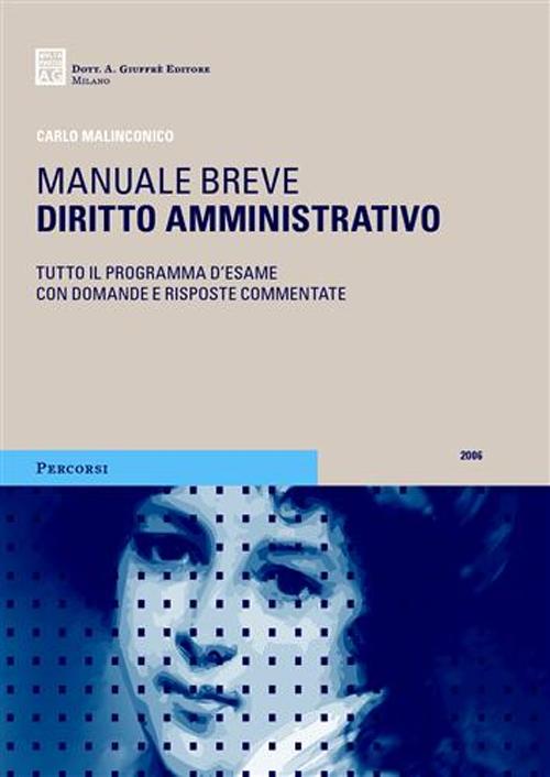 Diritto amministrativo. Tutto il programma d'esame con domande e risposte commentate