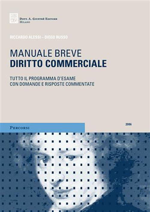 Diritto commerciale. Tutto il programma d'esame con domande e risposte commentate
