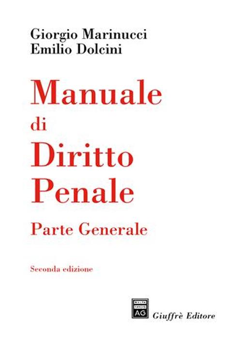Manuale di diritto penale. Parte generale