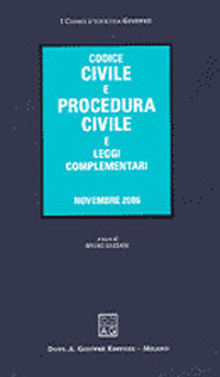 Codice civile e procedura civile e leggi complementari