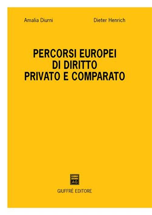 Percorsi europei di diritto privato e comparato