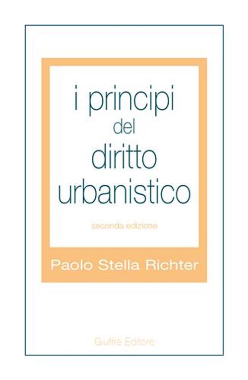 I principi del diritto urbanistico