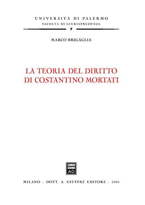 La teoria del diritto di Costantino Mortati