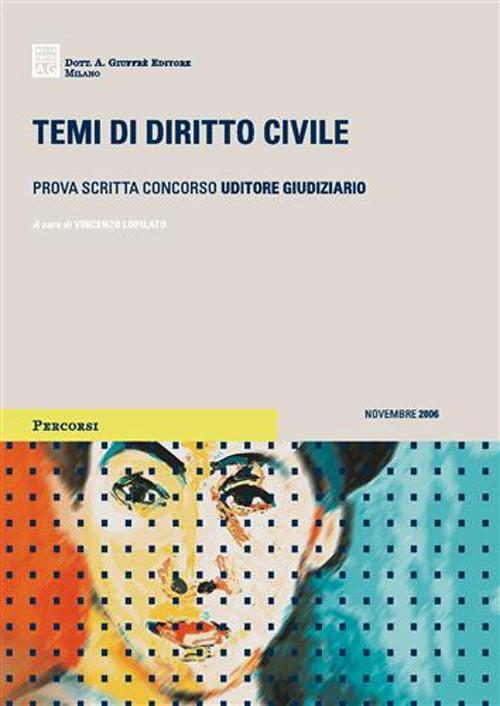 Temi di diritto civile. Prova scritta concorso uditore giudiziario