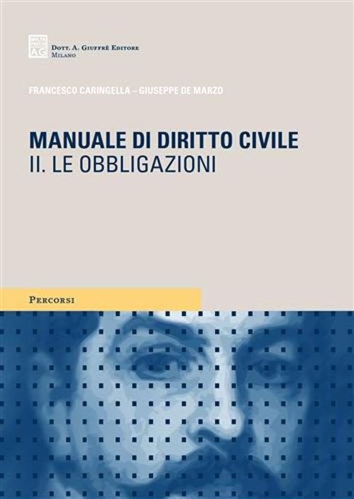 Manuale di diritto civile. Vol. 2: Le obbligazioni