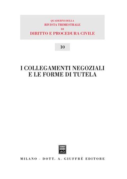I collegamenti negoziali e le forme di tutela