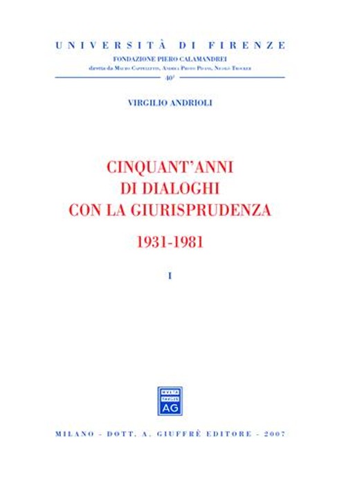 Cinquant'anni di dialoghi con la giurisprudenza 1931-1981