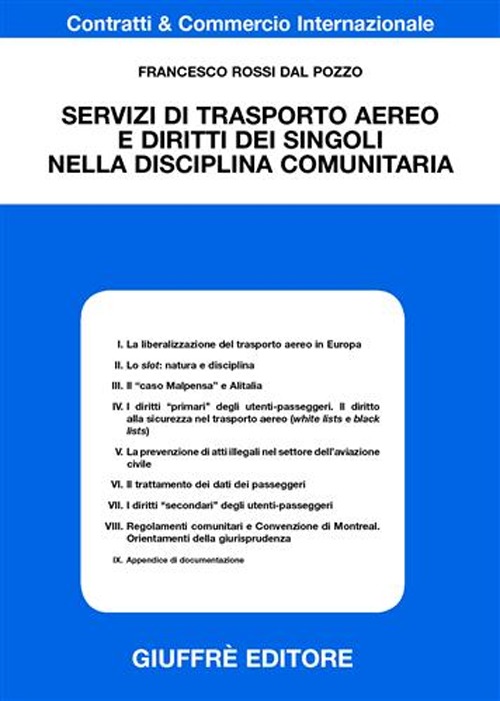 Servizi di trasporto aereo e diritto dei singoli nella disciplina comunitaria