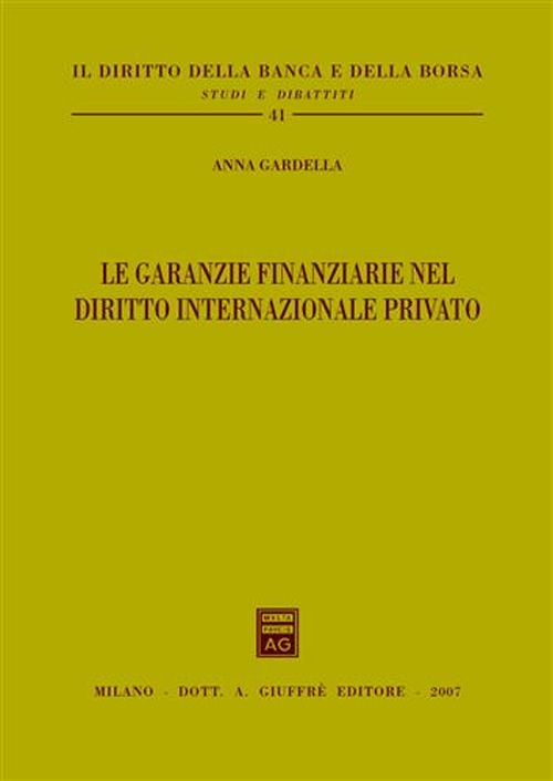 Le garanzie finanziarie nel diritto internazionale privato