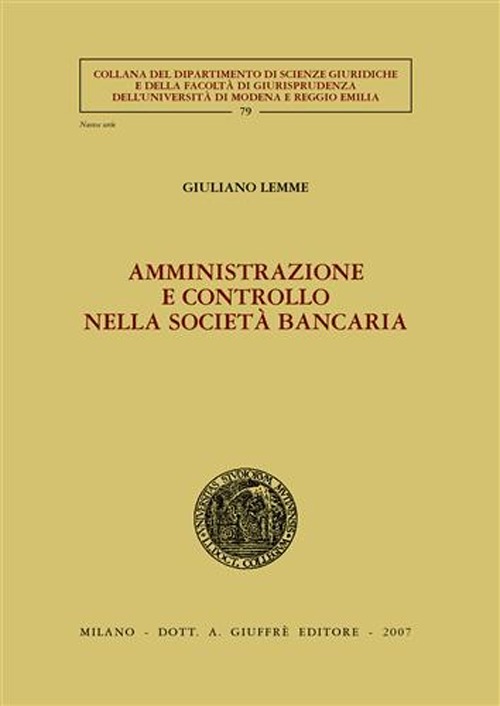 Amministrazione e controllo nella società bancaria