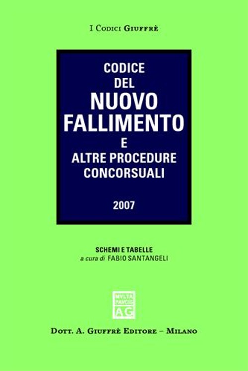 Codice del nuovo fallimento e altre procedure concorsuali