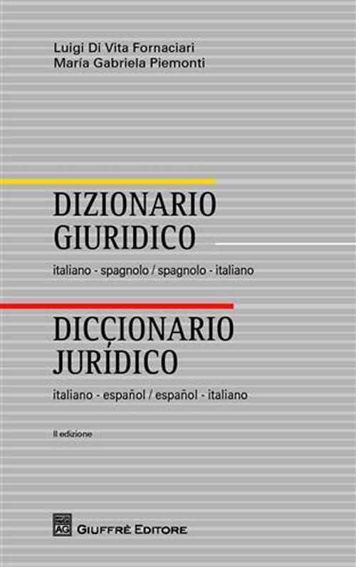 Dizionario giuridico italiano-spagnolo, spagnolo-italiano