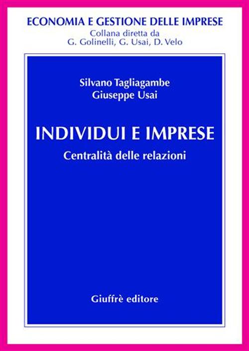 Individui e imprese. Centralità delle relazioni