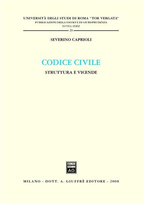 Codice civile. Struttura e vicende