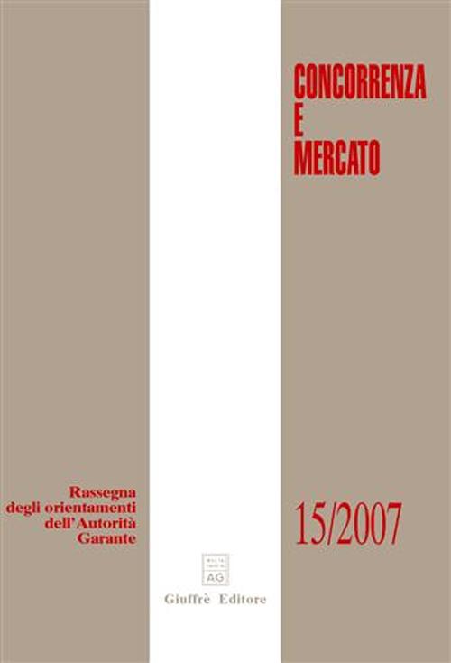 Concorrenza e mercato. Rassegna degli orientamenti dell'autorità garante