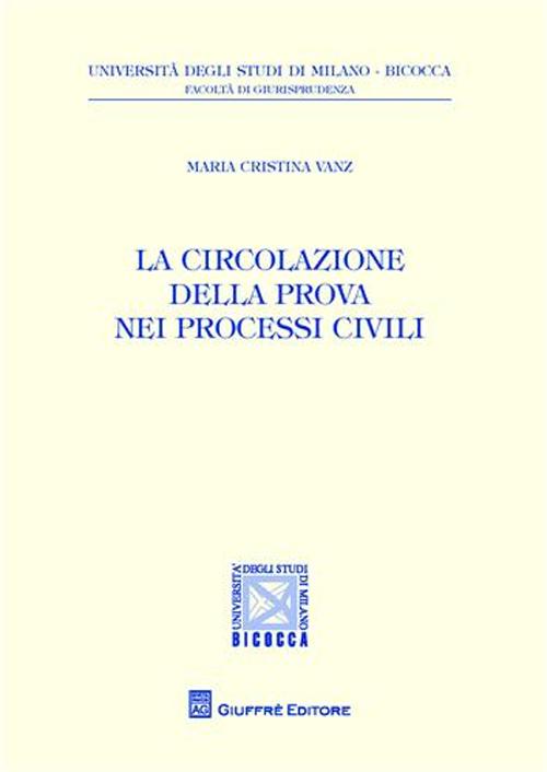 La circolazione della prova nei processi civili