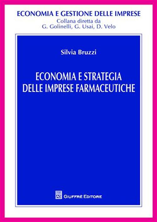 Economia e strategia delle imprese farmaceutiche