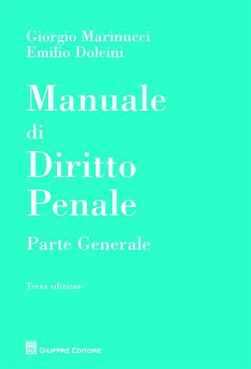 Manuale di diritto penale. Parte generale