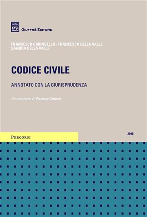 Codice civile. Annotato con la giurisprudenza