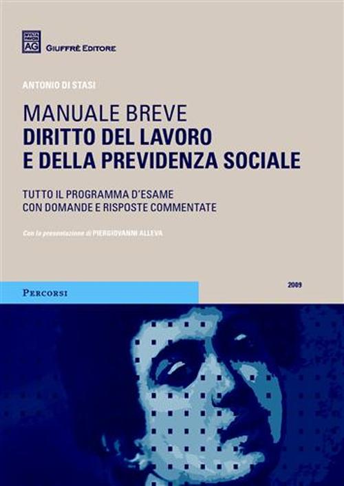 Diritto del lavoro e della previdenza sociale. Manuale breve