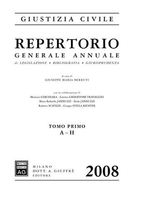 Repertorio generale annuale di legislazione, bibliografia, giurisprudenza 2008