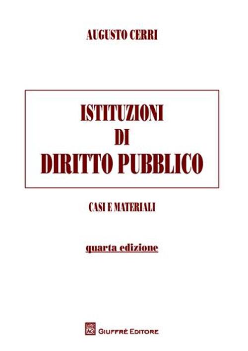Istituzioni di diritto pubblico. Casi e materiali