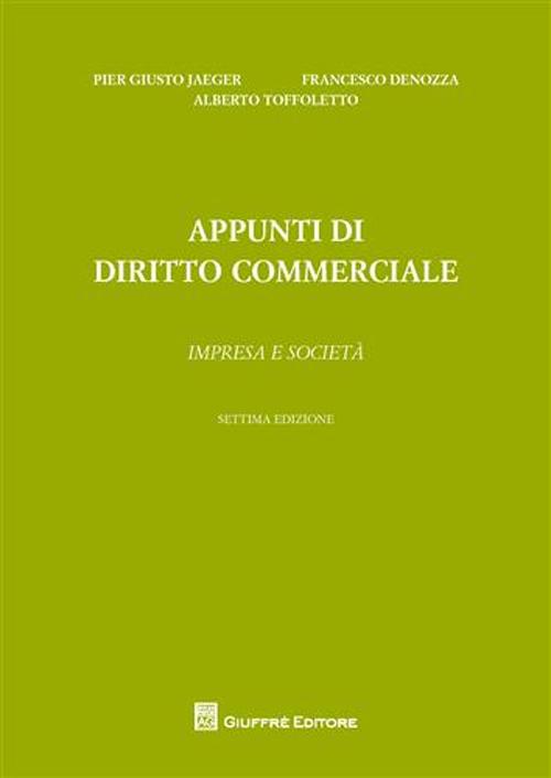 Appunti di diritto commerciale. Impresa e società