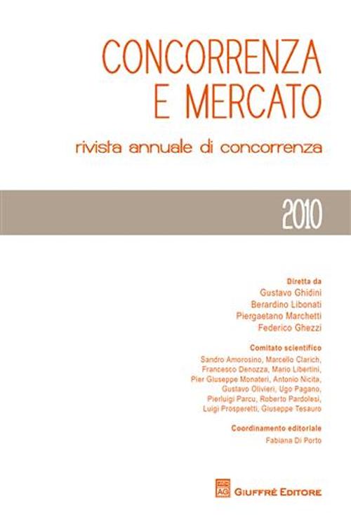 Concorrenza e mercato. Rassegna degli orientamenti dell'autorità garante