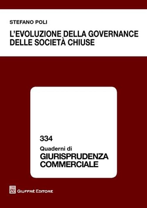 L'evoluzione della governance delle società chiuse