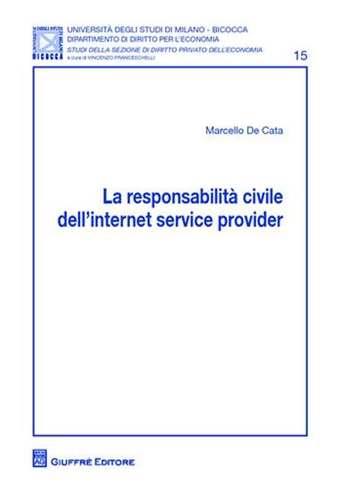 La responsabilità civile dell'Internet service provider