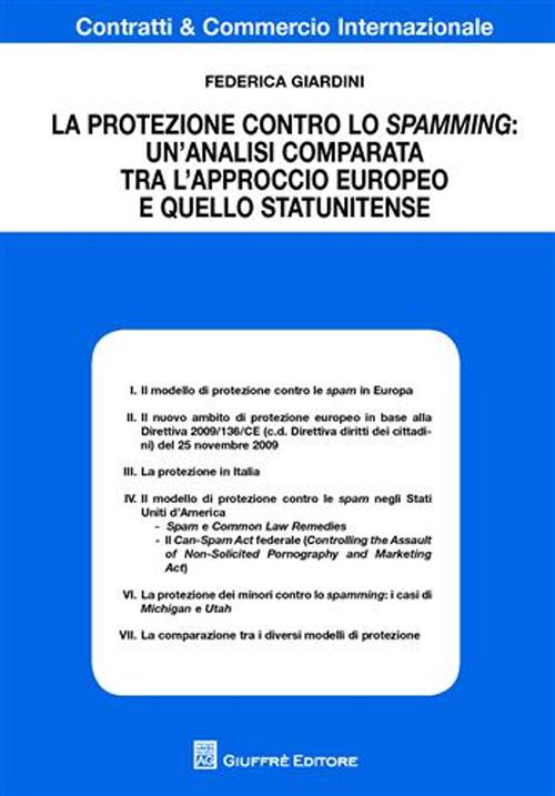 La protezione contro lo spamming: un'analisi comparata tra l'approccio europeo e quello statunitense