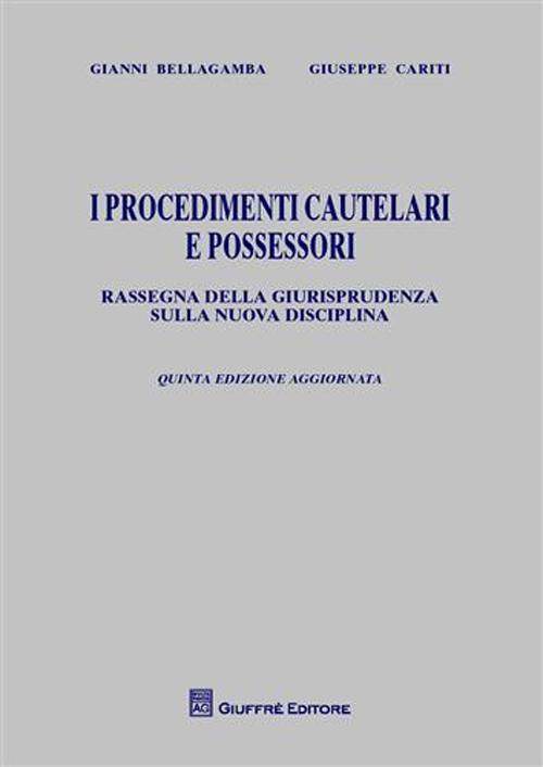 I procedimenti cautelari e possessori. Rassegna della giurisprudenza sulla nuova disciplina