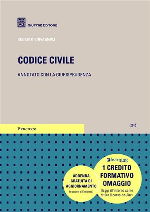 Codice civile. Annotato con la giurisprudenza