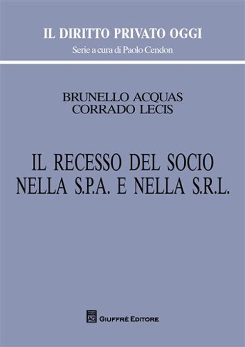 Il recesso del socio nella s.p.a. e nella s.r.l.