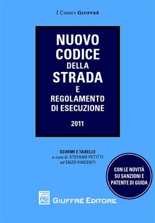 Nuovo codice della strada e regolamento di esecuzione. Schemi e tabelle. Con le novità su sanzioni e patente di guida