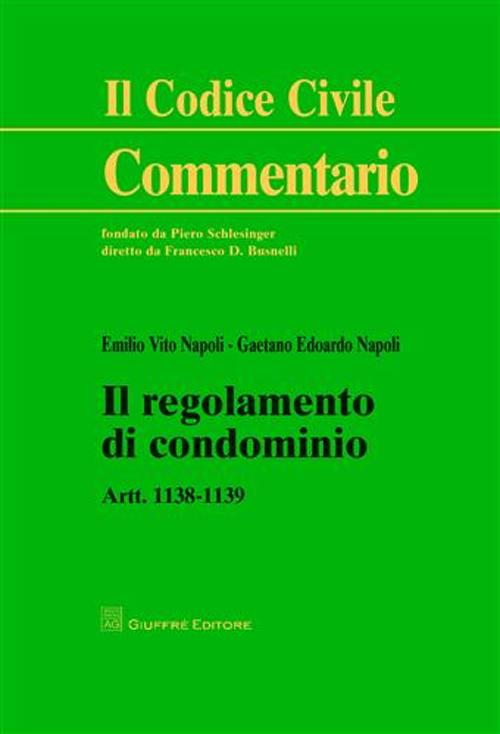 Il regolamento di condominio. Art. 1138-1139