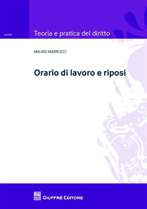 Orario di lavoro e riposi