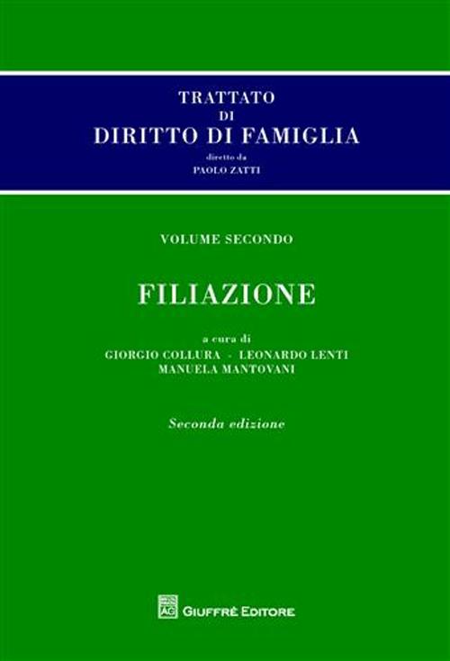 Trattato di diritto di famiglia. Vol. 2: Filiazione